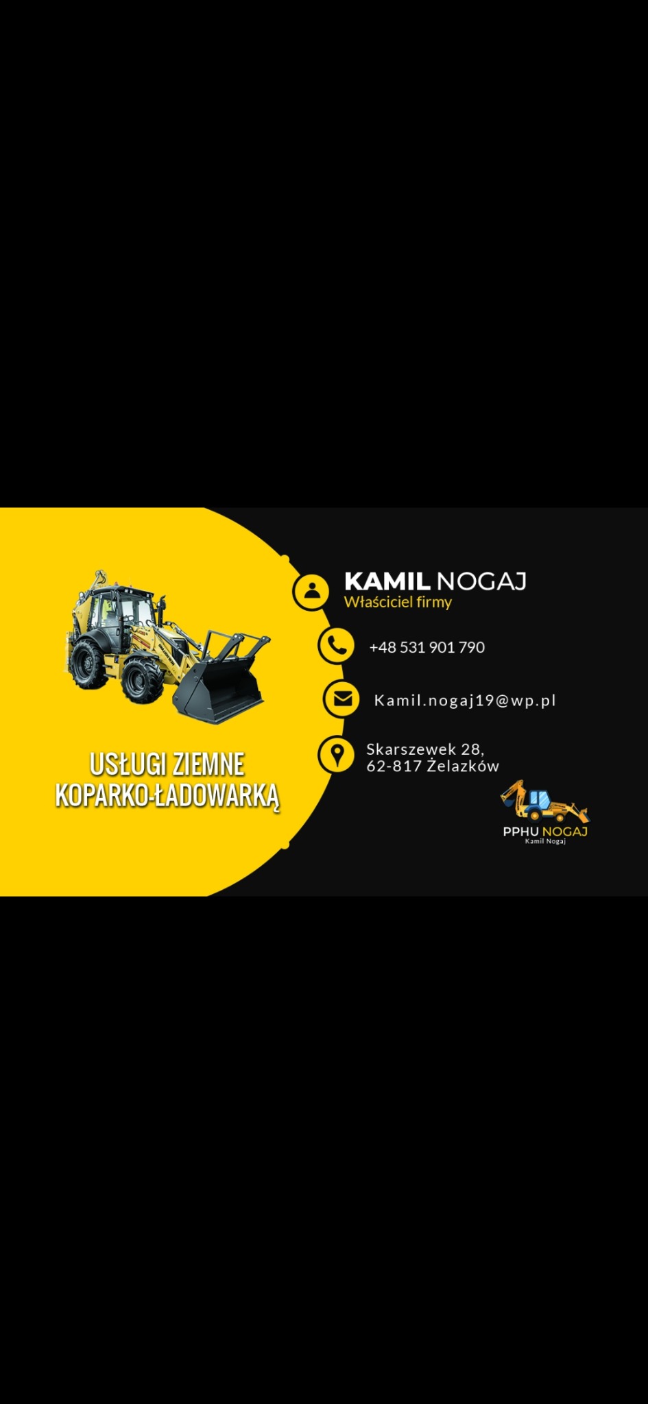 Wizytówka firmy oferującej usługi ziemne koparko-ładowarką, z danymi kontaktowymi właściciela: imię i nazwisko, numer telefonu, adres e-mail oraz adres siedziby.