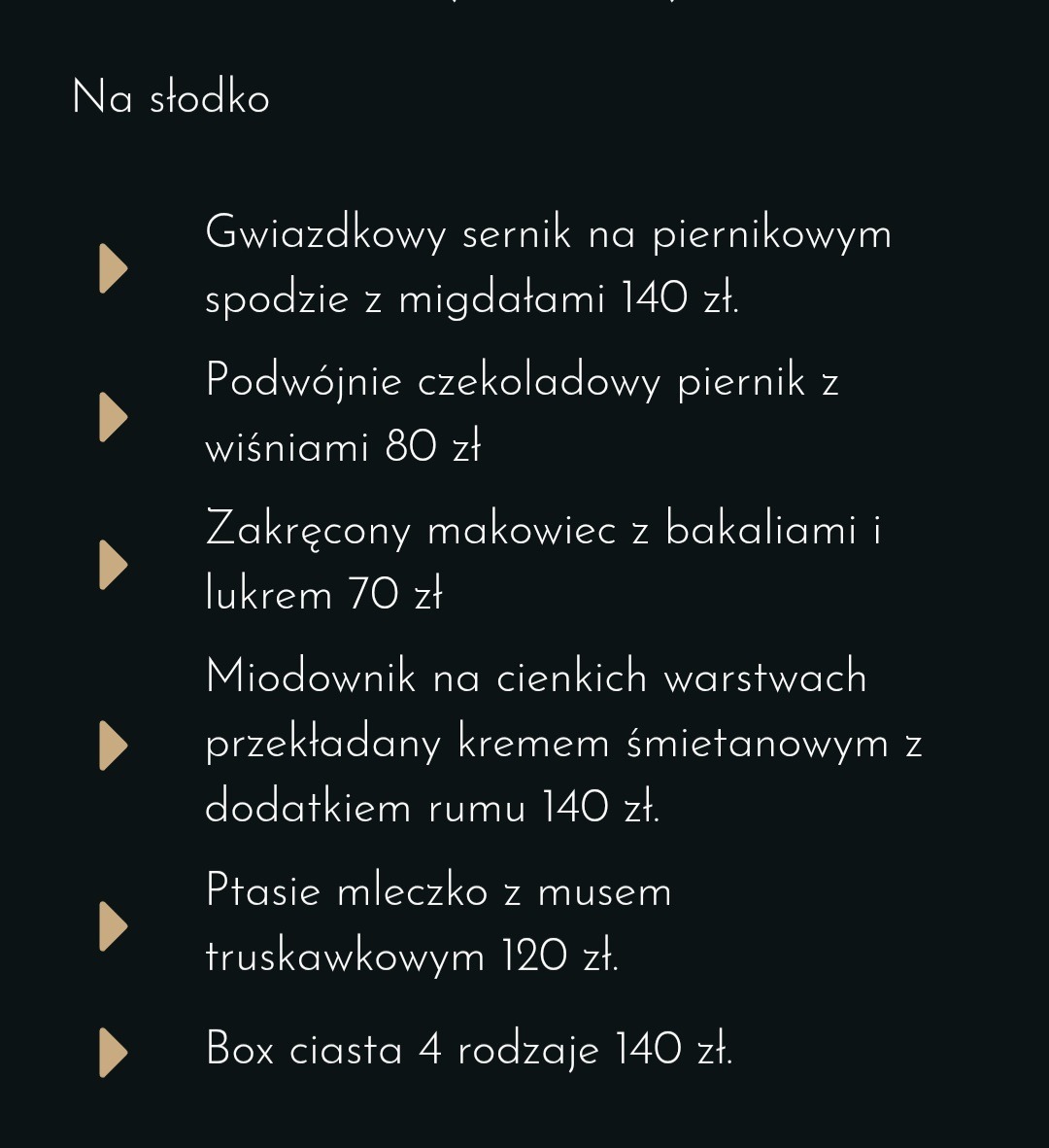 Menu słodkości z cenami w Suwałkach: sernik gwiazdkowy, piernik czekoladowy, makowiec, miodownik, ptasie mleczko i box ciast. Oferta cukierni na słodko.