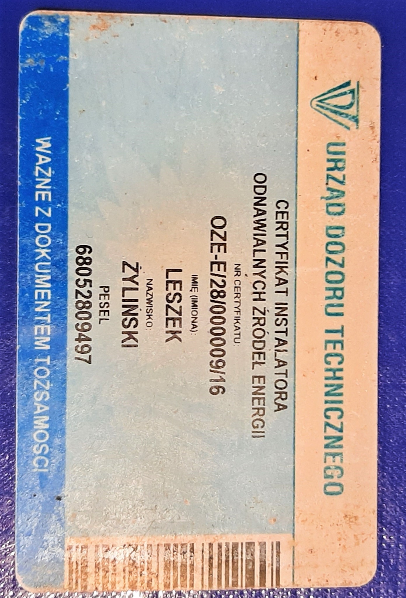 Skan certyfikatu instalatora odnawialnych źródeł energii z Starego Kurowa, wystawionego przez Urząd Dozoru Technicznego na imię Leszek Żyliński, numer certyfikatu OZE-E/28/000009/16.