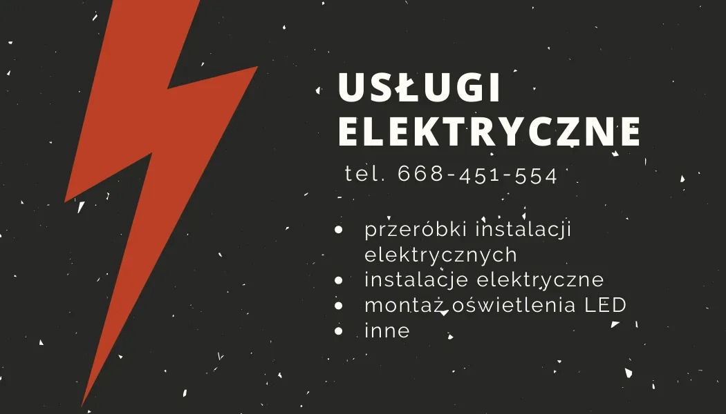 Grafika reklamowa z napisem 'Usługi Elektryczne', numerem telefonu i listą usług: przeróbki, instalacje, montaż oświetlenia LED oraz inne, z symbolem błyskawicy po lewej stronie na ciemnym tle.