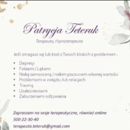 Patrycja Teteruk Terapeuta, Hipnoterapeuta - Elegancka grafika z imieniem Patrycja Teteruk, terapeuta i hipnoterapeuta, oferująca pomoc w depresji, lękach, traumach, uzależnieniach i zaburzeniach odżywiania. Kontakt: 500-22-30-40.