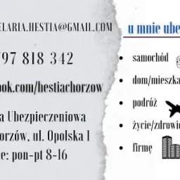 Grafika reklamowa kancelarii ubezpieczeniowej Hestia z Chorzowa, prezentująca adres e-mail, numer telefonu, profil na Facebooku oraz zakres oferowanych ubezpieczeń: samochodu, domu/mieszkania...