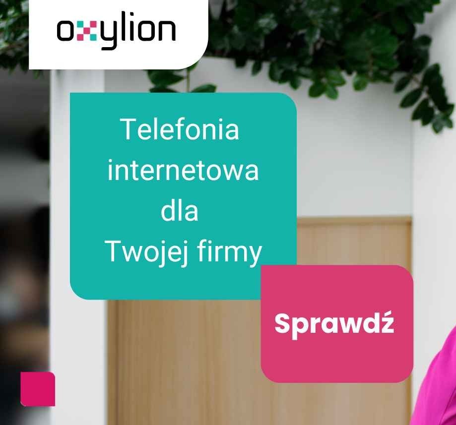 Grafika reklamowa: logo firmy Oxylion, napis 'Telefonia internetowa dla Twojej firmy' na turkusowym tle i 'Sprawdź' na różowym, z elementami roślinnymi.