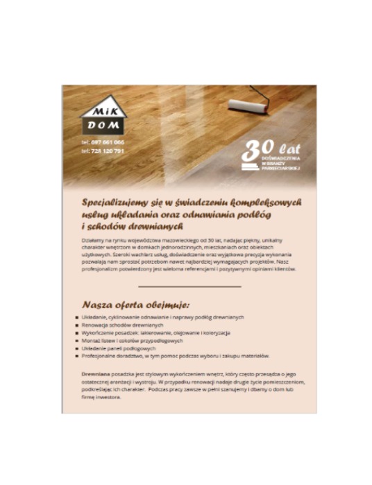 Ulotka reklamowa firmy parkieciarskiej Mik Dom, oferującej układanie i odnawianie podłóg drewnianych z 30-letnim doświadczeniem, prezentująca przykładową odnowioną podłogę i wałek do lakierowania.