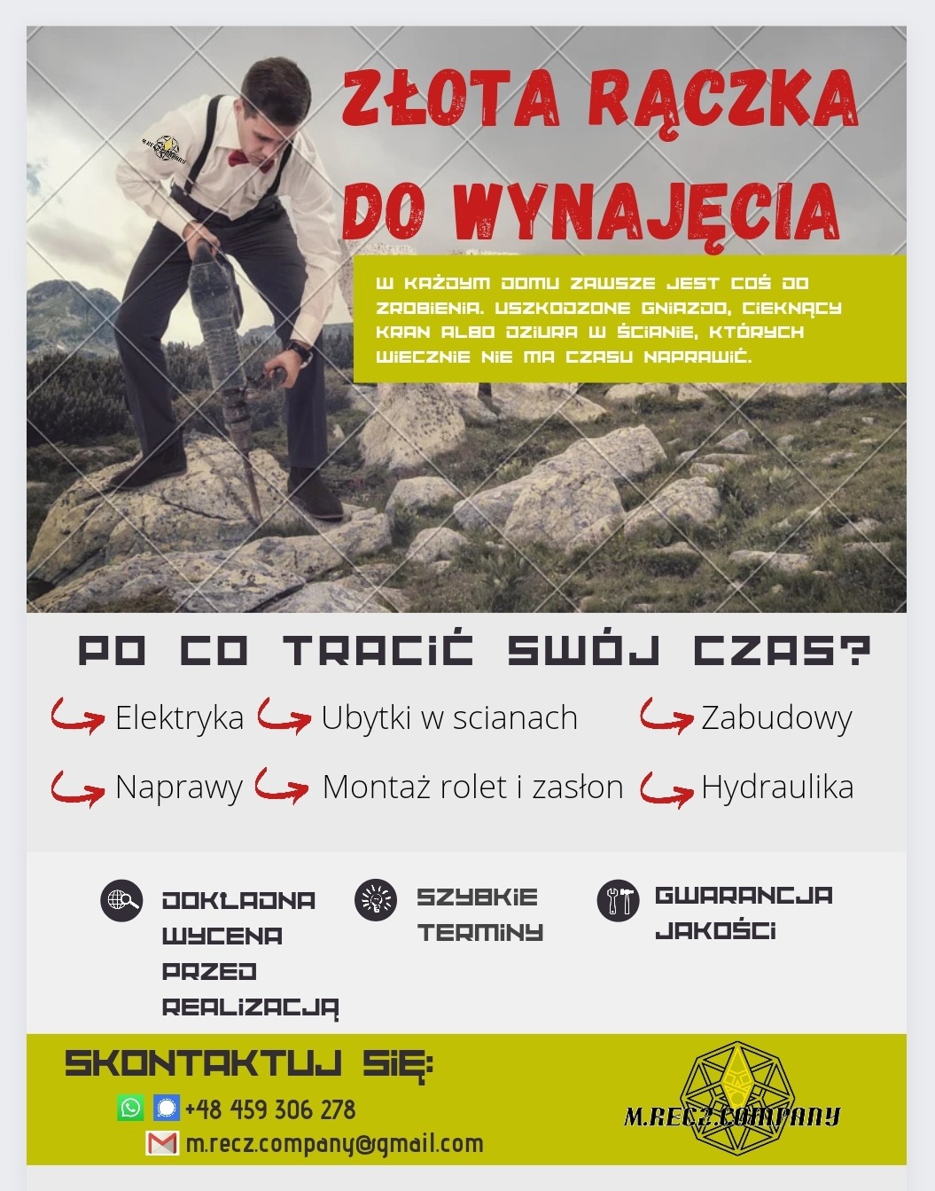 Grafika reklamowa: Mężczyzna w koszuli i muszce, na tle skalistego krajobrazu, używa młota pneumatycznego. Nad nim napis 'Złota Rączka do wynajęcia' oraz lista usług: elektryka, ubytki w ścianach...