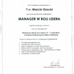 Certyfikat Trio Conferences dla Marcina Grockiego za prelekcję 'Manager w roli lidera' podczas spotkania praktyków, z listą zagadnień takich jak Change Management 3D i Leadership vs Membership.
