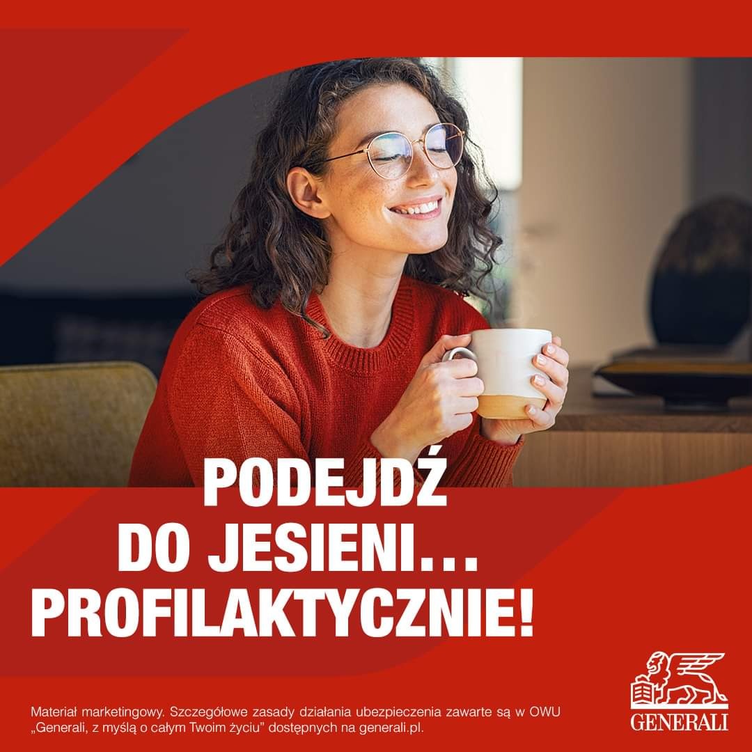 Uśmiechnięta kobieta w okularach pije herbatę, promocyjna grafika z hasłem 'Podejdź do jesieni... profilaktycznie!' i logo Generali, Kraków.