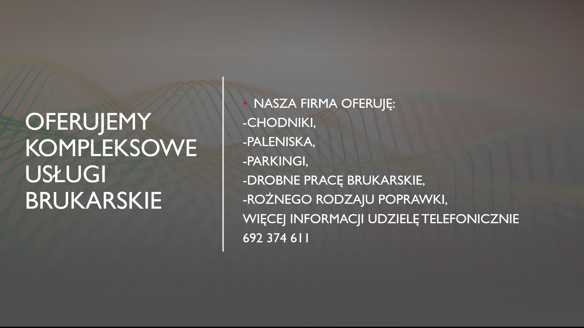 Grafika reklamowa firmy oferującej kompleksowe usługi brukarskie, w tym chodniki, paleniska, parkingi oraz drobne prace brukarskie i poprawki, z podanym numerem telefonu kontaktowego.