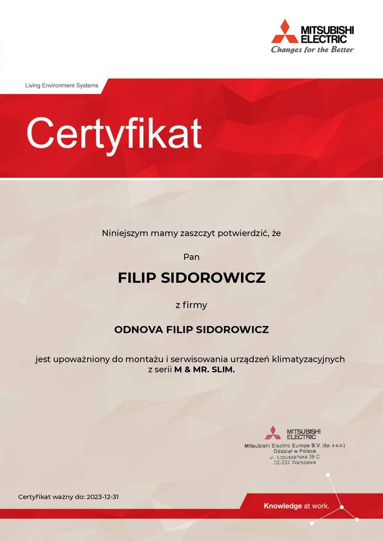 Certyfikat firmy ODNOVA FILIP SIDOROWICZ uprawniający do montażu i serwisowania klimatyzacji Mitsubishi Electric serii M i MR. SLIM, ważny do 2023-12-31.