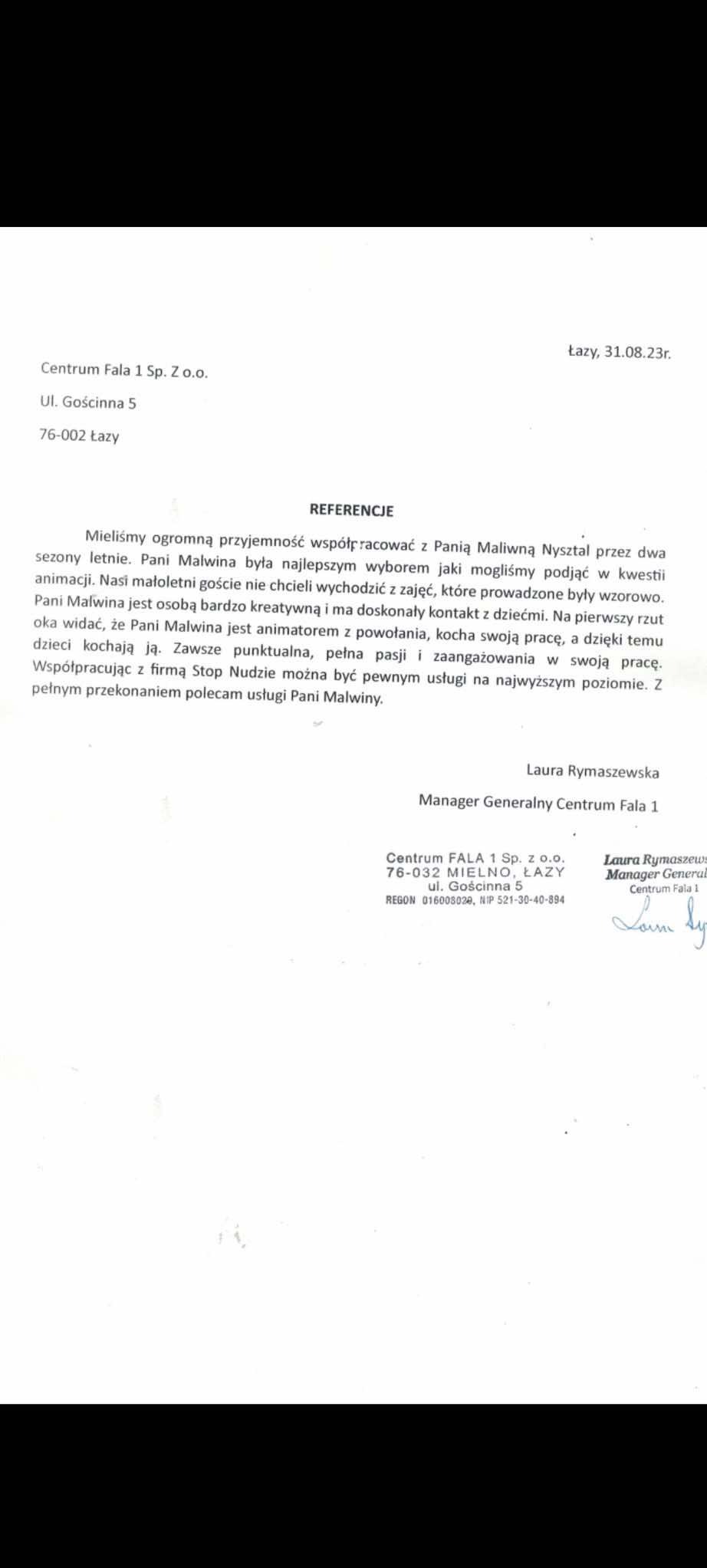 Skan referencji dla Pani Malwiny, animatora, od Centrum Fala 1 Sp. z o.o., z datą 31.08.23r., z podpisem Laury Rymaszewskiej, Manager Generalny.