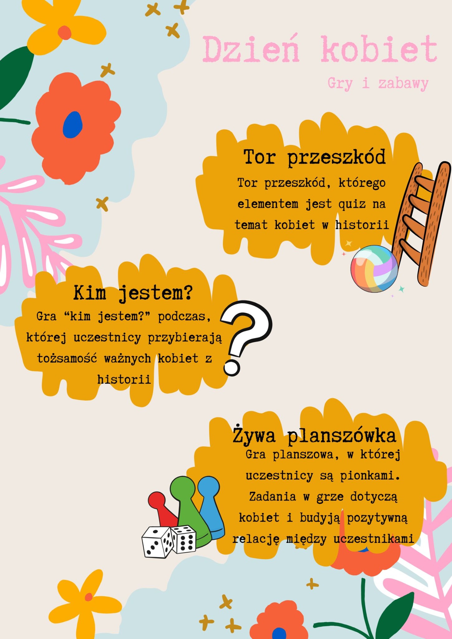 Grafika z okazji Dnia Kobiet, prezentująca gry i zabawy tematyczne: tor przeszkód z quizem o kobietach w historii, gra 'Kim jestem?' z uczestnikami wcielającymi się w role ważnych kobiet...