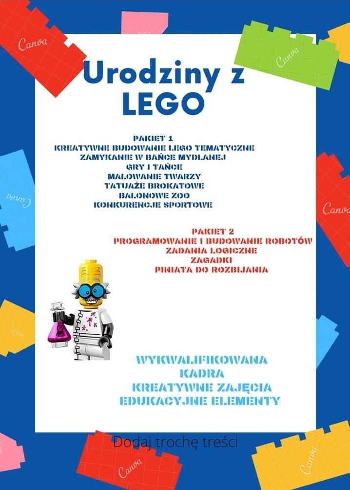 Plakat reklamowy urodzin z motywem LEGO, oferujący kreatywne budowanie, gry, tańce, malowanie twarzy, tatuaże brokatowe, balonowe zoo, konkursy sportowe oraz programowanie i budowanie robotów...