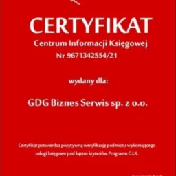 Certyfikat Centrum Informacji Księgowej nr 9671342554/21, wydany dla GDG Biznes Serwis sp. z o.o. potwierdzający pozytywną weryfikację usług księgowych pod kątem kryteriów Programu C.I.K., data...