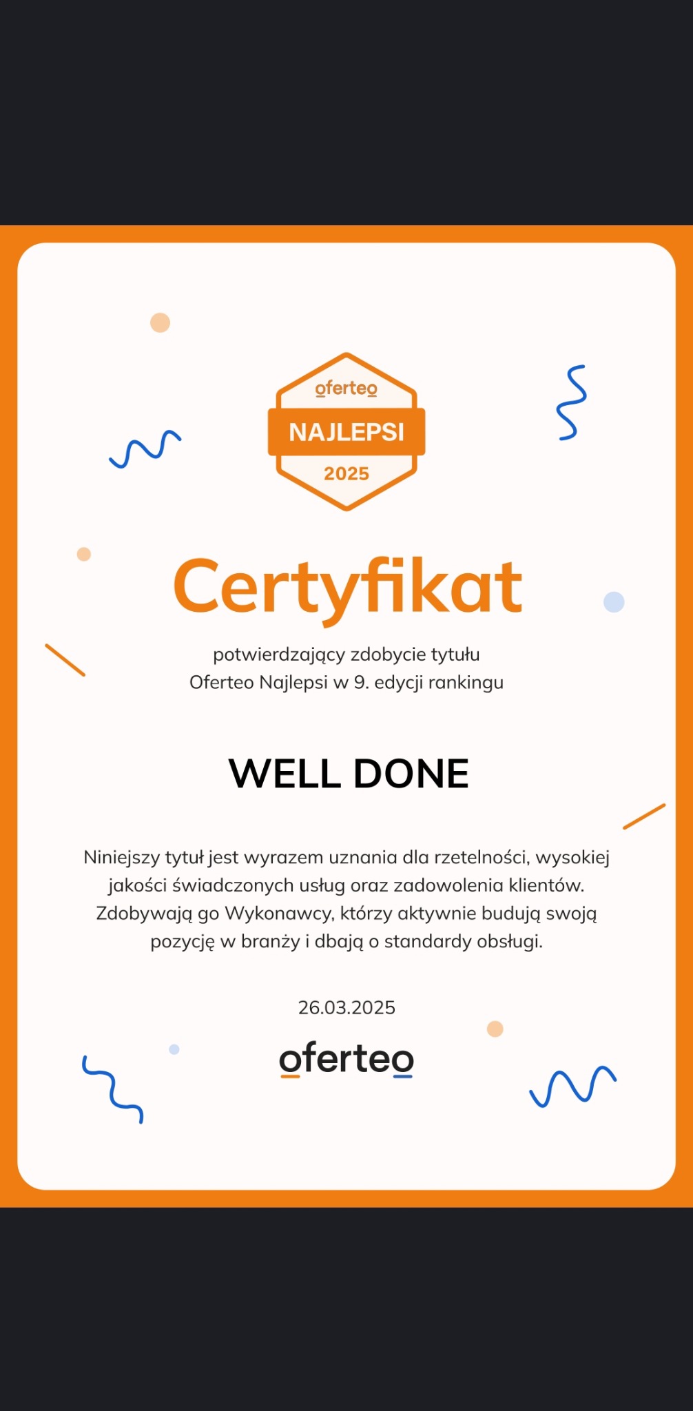 Certyfikat Oferteo Najlepsi 2025, potwierdzający zdobycie tytułu w 9. edycji rankingu. Napis 'Well Done' i informacja o uznaniu dla rzetelności i jakości usług.