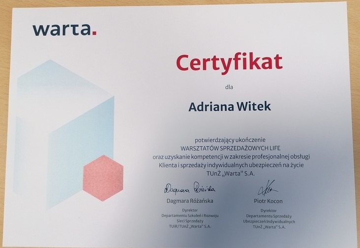 Certyfikat Warta dla Adriany Witek potwierdzający ukończenie warsztatów sprzedażowych LIFE i uzyskanie kompetencji w zakresie obsługi klienta i sprzedaży ubezpieczeń na życie.