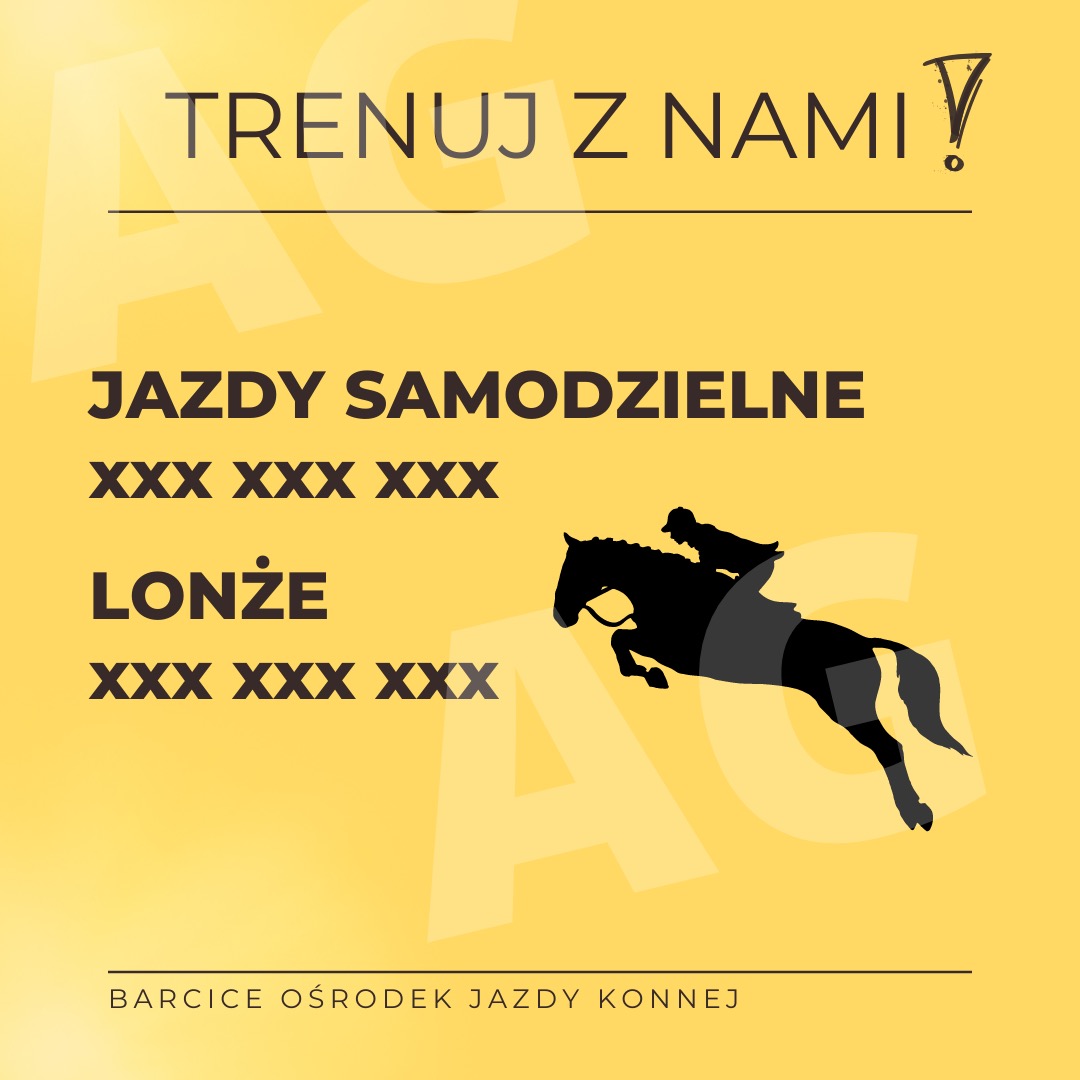 Żółty plakat reklamowy z sylwetką jeźdźca na koniu skaczącym przez przeszkodę, napisy 'Trenuj z nami!', 'Jazdy samodzielne', 'Lonże' oraz nazwa ośrodka jeździeckiego.
