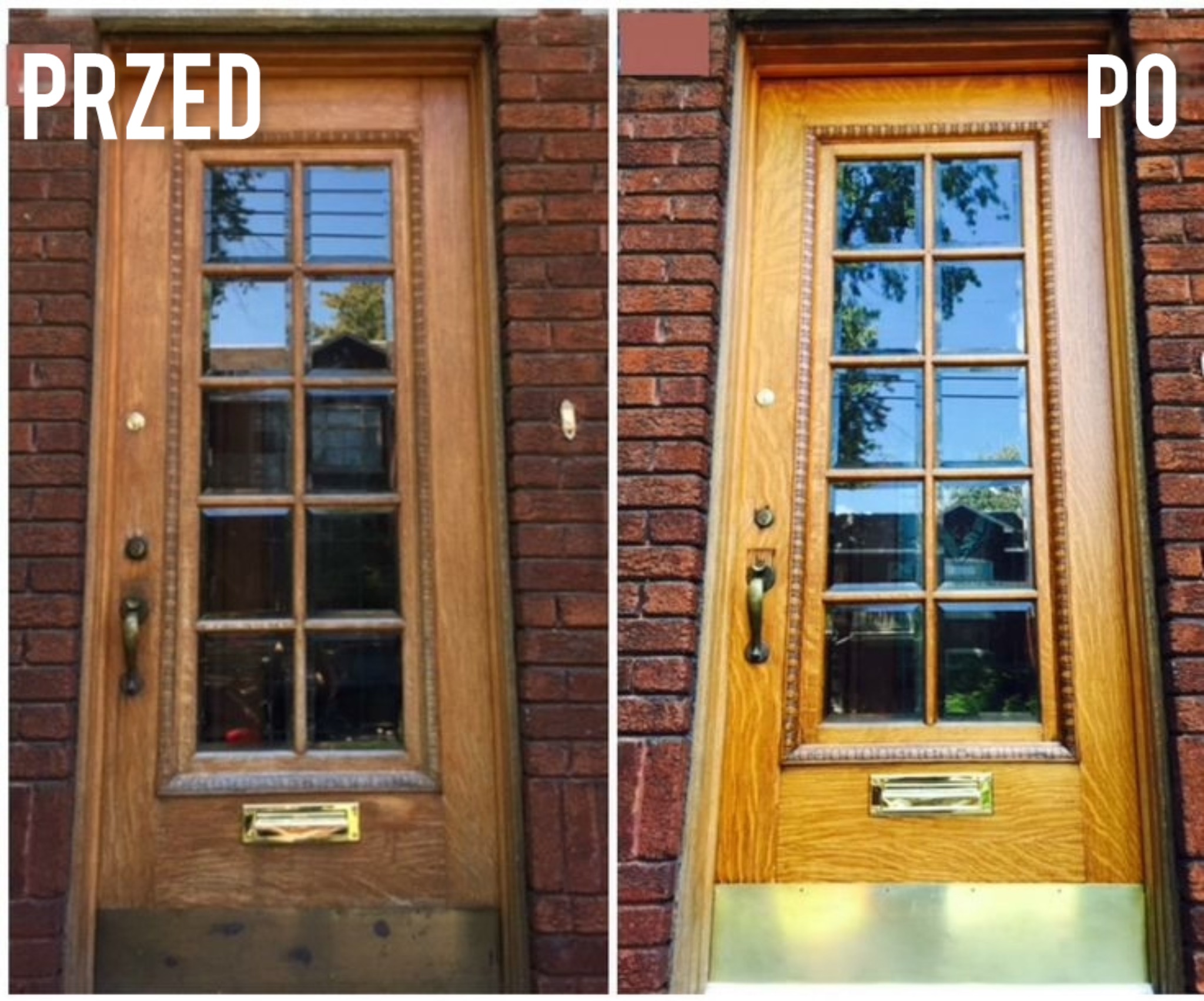 Renowacja drewnianych drzwi wejściowych z szybkami: stan przed i po. Odnowione, jasne drewno, czyste szyby, błyszczący mosiężny detal. Czerwona cegła po bokach.