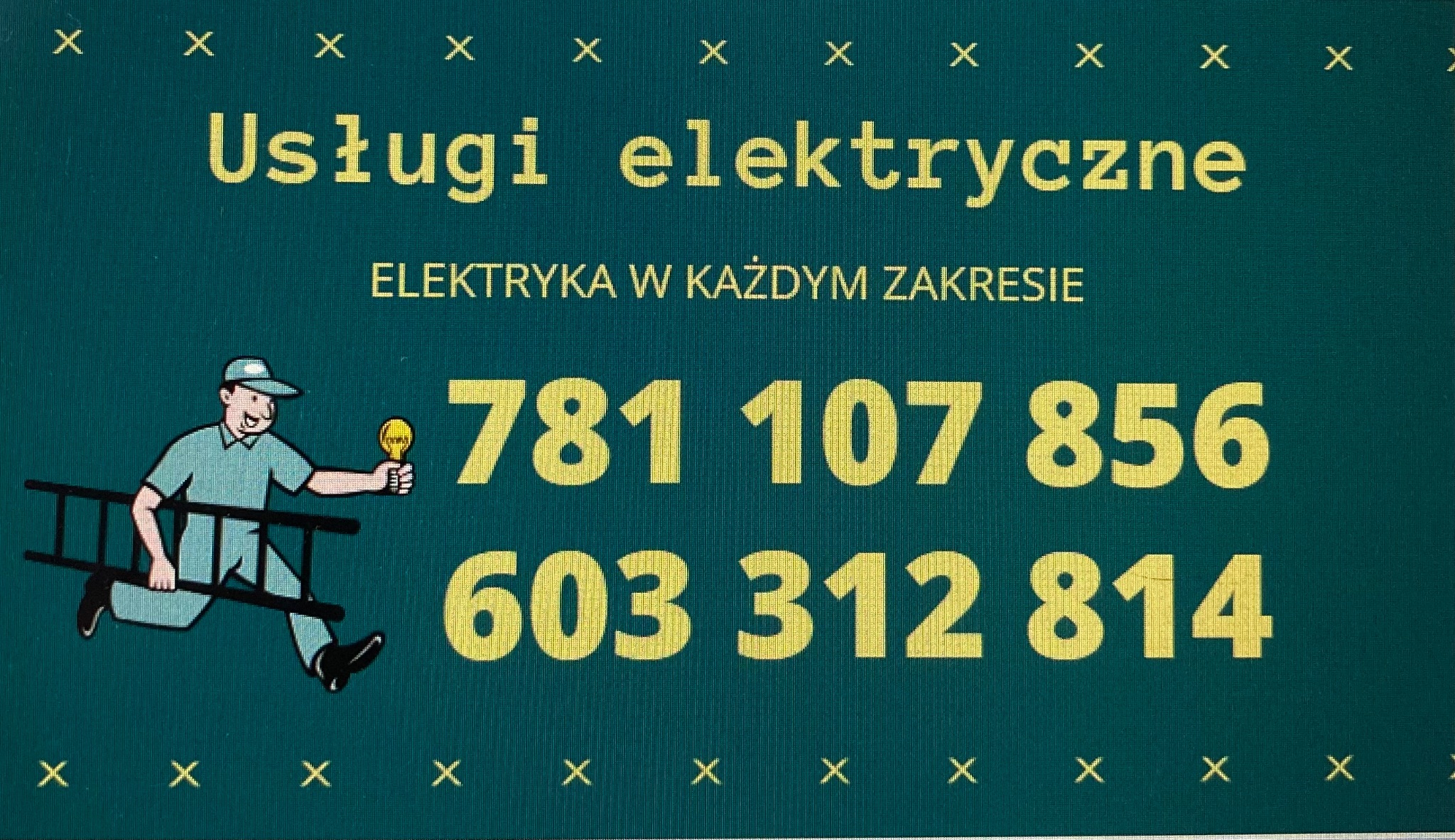 Grafika reklamowa z hasłem 'Usługi elektryczne', numerami telefonów i rysunkiem elektryka niosącego drabinę i żarówkę.