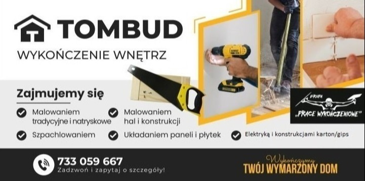 Reklama firmy Tombud Wykończenie Wnętrz, prezentująca usługi malowania, szpachlowania, układania paneli i płyt, elektryki oraz konstrukcji karton-gips, z widoczną piłą ręczną, wiertarką...
