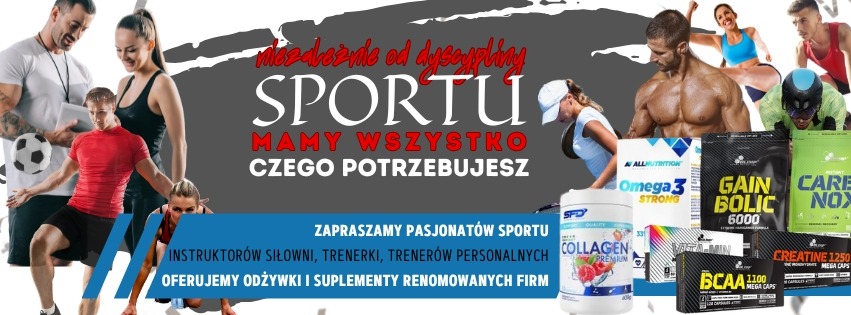 Baner reklamowy: instruktorzy, trenerzy personalni, odżywki i suplementy dla sportowców. Mamy wszystko czego potrzebujesz niezależnie od dyscypliny sportu.