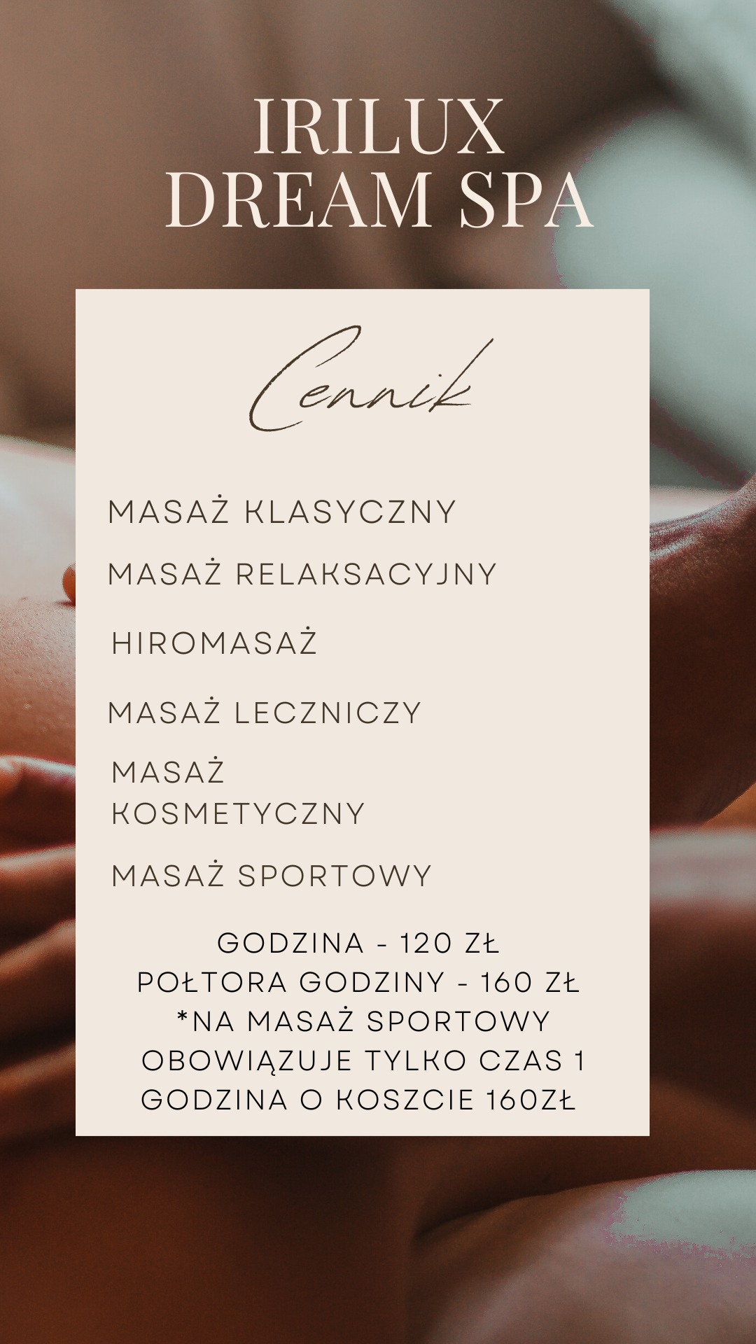 Cennik usług spa IRILUX DREAM SPA z ofertą masaży: klasycznego, relaksacyjnego, hiromasażu, leczniczego, kosmetycznego i sportowego, z podanymi cenami.