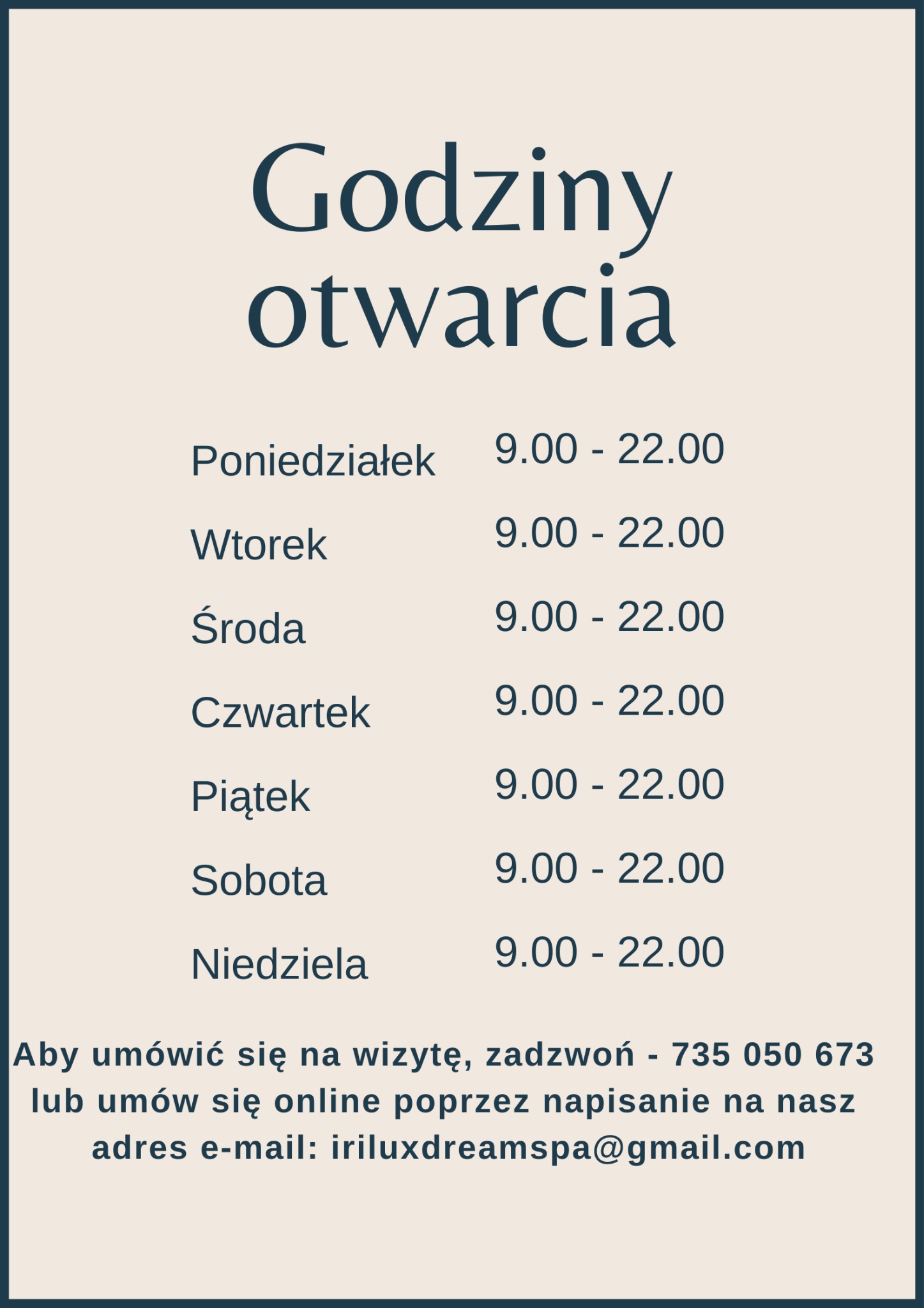 Godziny otwarcia salonu spa: od poniedziałku do niedzieli w godzinach 9:00-22:00. Kontakt telefoniczny lub mailowy.