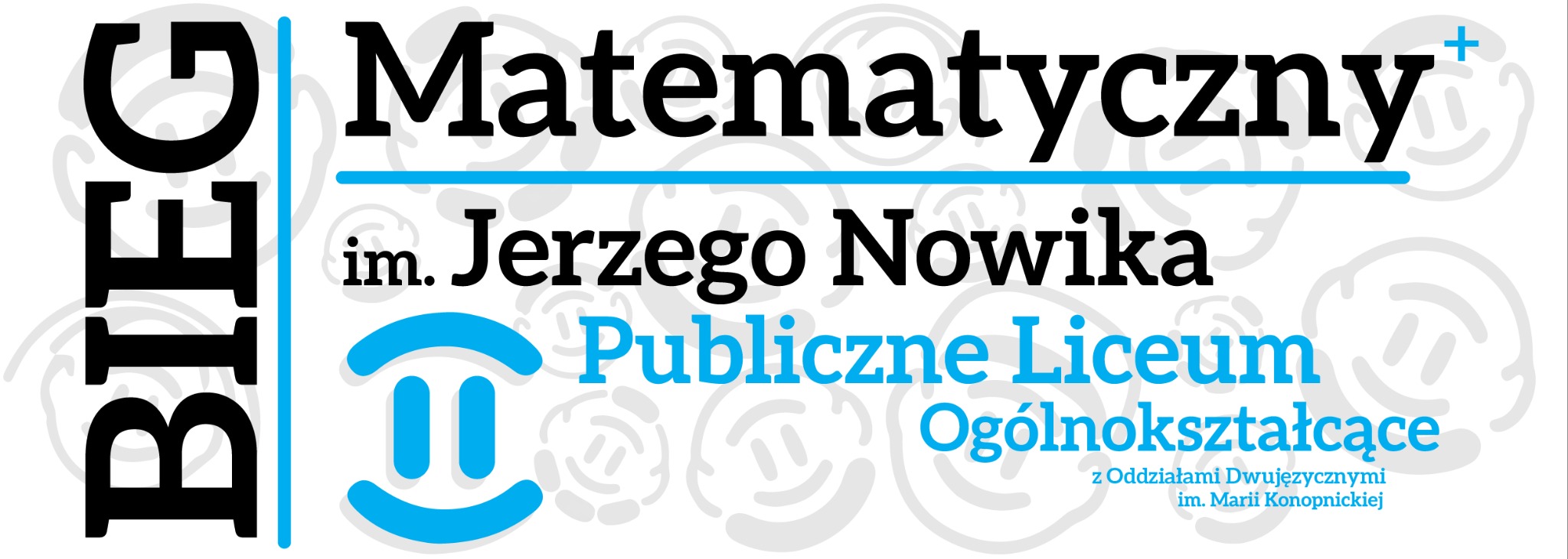 Logo Biegu Matematycznego im. Jerzego Nowika, Publicznego Liceum Ogólnokształcącego, z charakterystycznym niebieskim uśmiechem wkomponowanym w nazwę, na jasnym tle z powtarzającym się motywem...