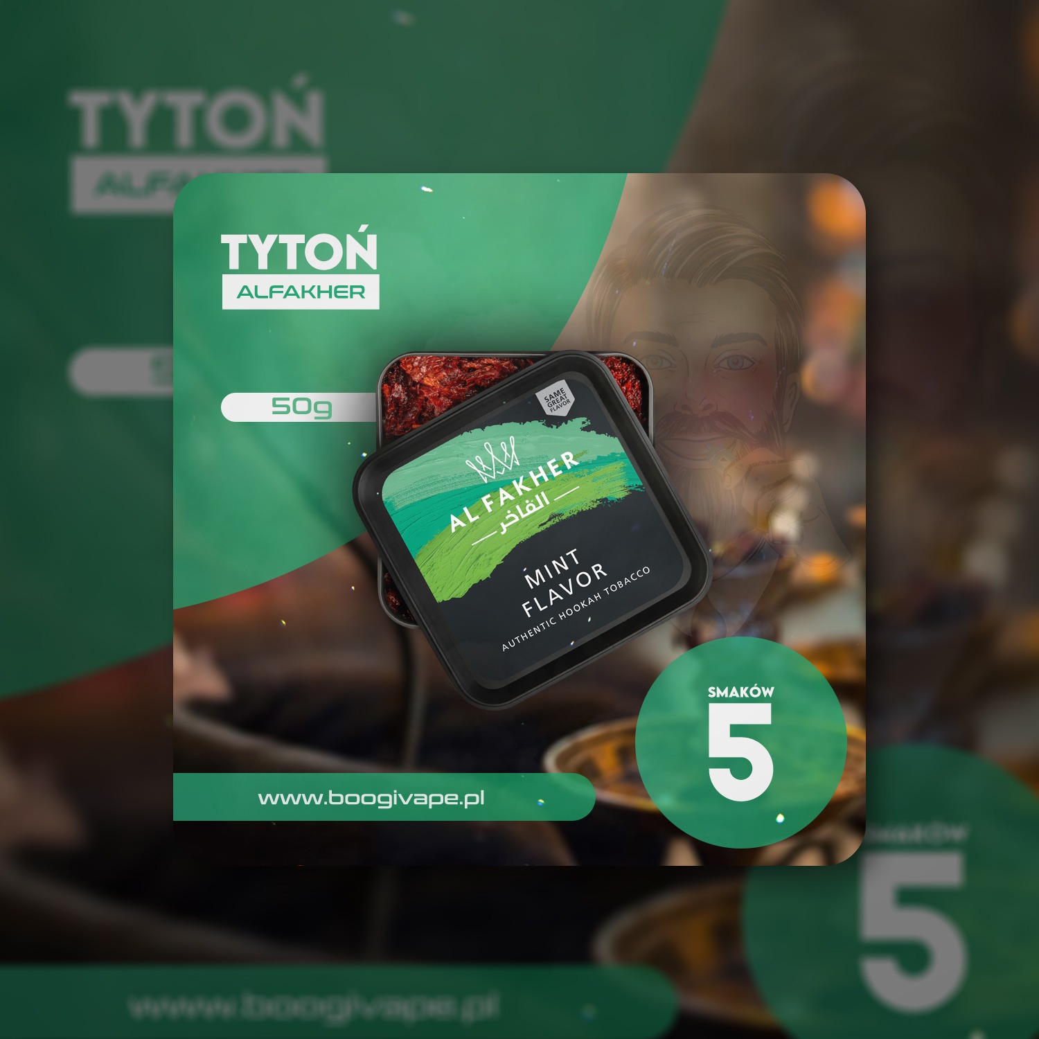 Grafika reklamowa tytoniu do shishy Al Fakher o smaku miętowym, z widocznym logo, opakowaniem 50g i hasłem '5 Smaków' na tle z wizerunkiem mężczyzny.