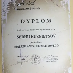 Dyplom Akademii Sztuki Masażu MENOS potwierdzający ukończenie kursu masażu antycellulitowego przez Serhii Kuznietsova, podpisany przez Aleksandrę Knapik, Prezesa i Instruktora Masażu, Katowice, 10...