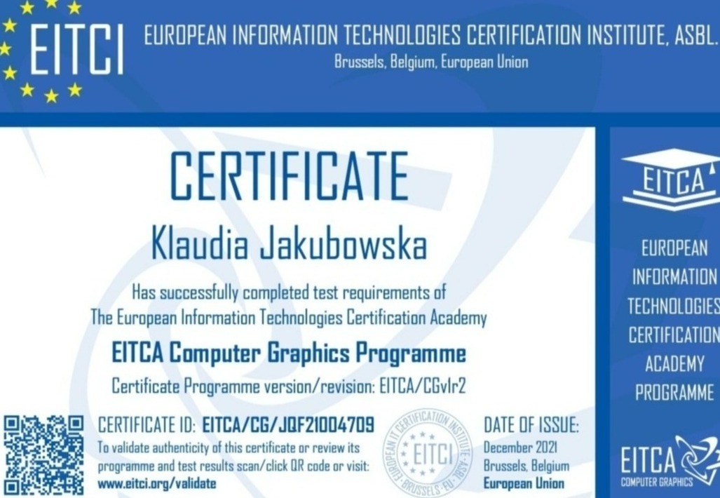 Certyfikat EITCA Computer Graphics Programme dla Klaudii Jakubowskiej, wydany w grudniu 2021 w Brukseli, potwierdzający ukończenie testów z grafiki komputerowej, z widocznym kodem QR do weryfikacji...