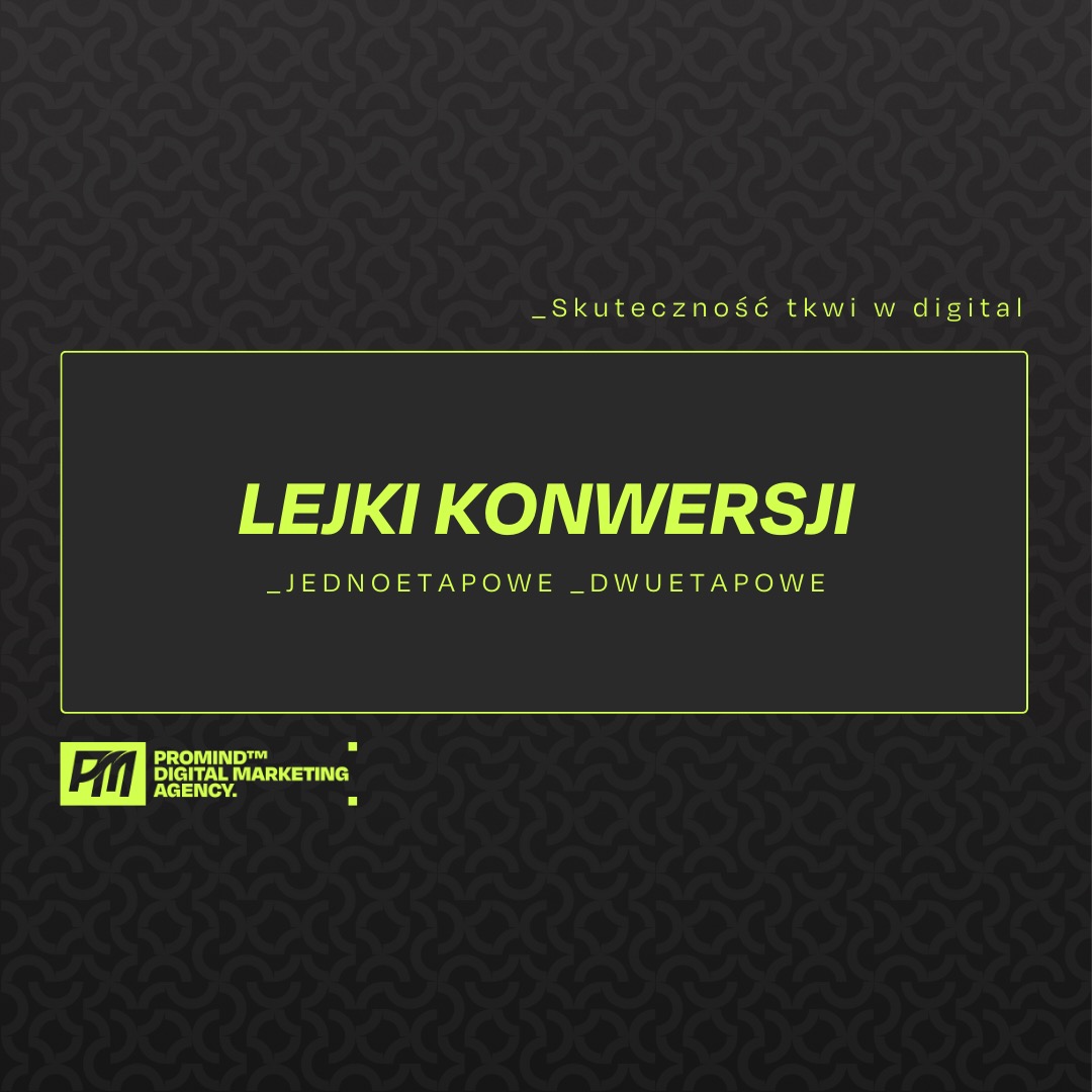 Grafika z neonowym obramowaniem i napisem 'LEJKI KONWERSJI - JEDNOETAPOWE - DWUETAPOWE' na ciemnym tle z powtarzalnym wzorem, w lewym dolnym rogu logo agencji digital marketingu.