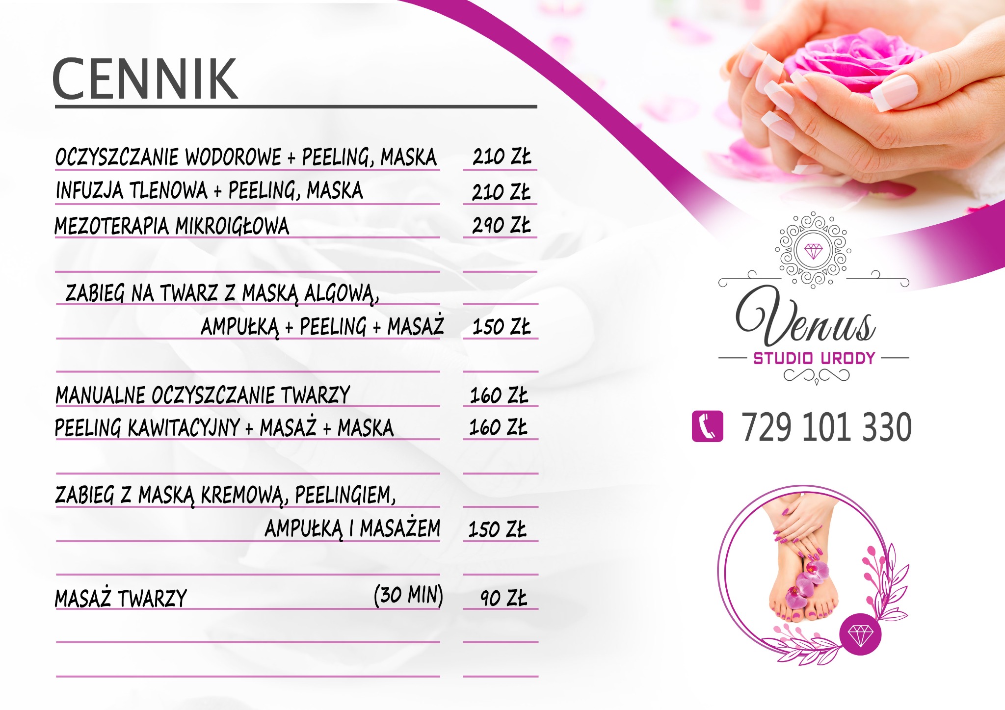 Cennik usług salonu urody Venus z ofertą oczyszczania wodorowego, infuzji tlenowej, mezoterapii mikroigłowej oraz zabiegów na twarz z maską algową, manualnego oczyszczania twarzy, peelingu...