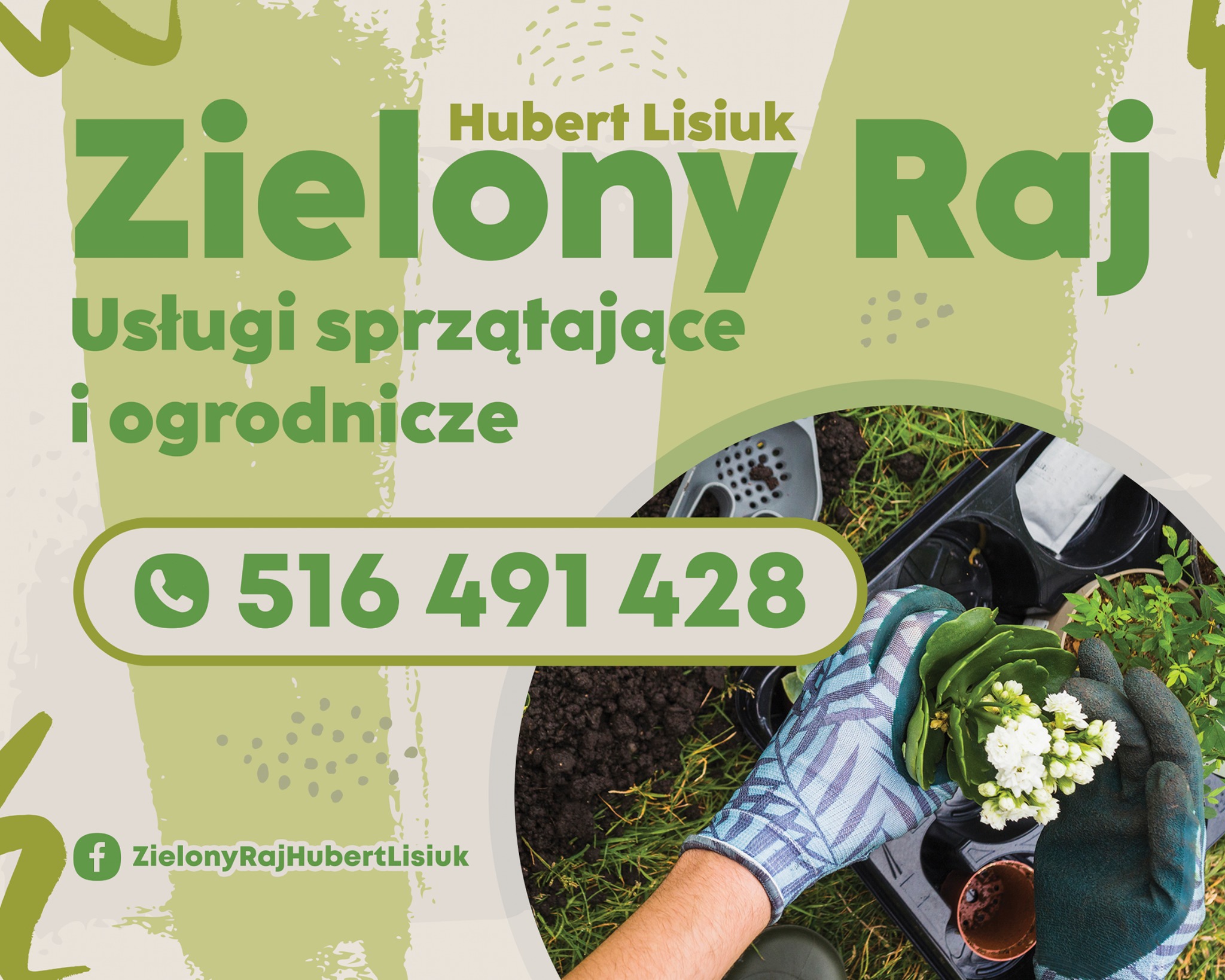 Grafika reklamowa firmy 'Zielony Raj' oferującej usługi sprzątające i ogrodnicze, prezentująca dłonie w rękawicach trzymające sadzonkę kwitnącej rośliny nad paletą z ziemią i innymi roślinami...