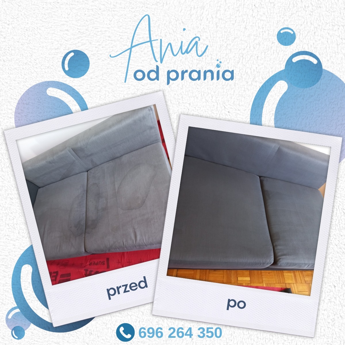Dwa zdjęcia sofy w ramkach polaroid: lewe - przed praniem z widocznymi plamami, prawe - po praniu, czyste, na podłodze widoczny czerwony materiał ochronny, grafika z bąbelkami i numer telefonu.