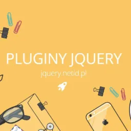 Żółte tło z ilustracjami: tekst 'PLUGINY JQUERY jquery.netid.pl', rysunkowy pączek z odgryzionym kawałkiem, biurko z okularami, telefon, kawa, spinacze, pędzle, ołówki i rakieta.