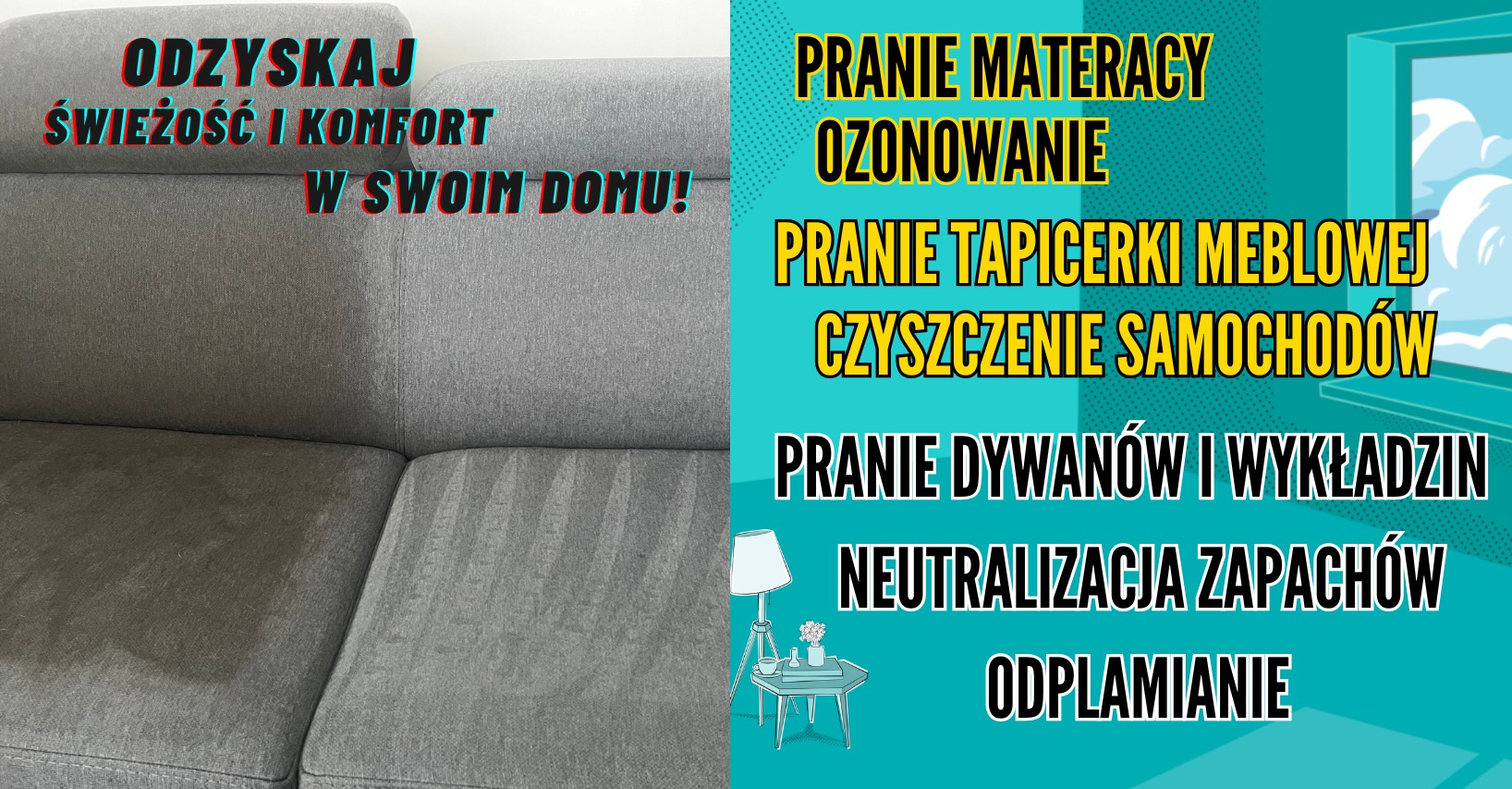 Szara sofa z widocznym efektem czyszczenia, część tapicerki jest wyraźnie jaśniejsza, na drugim planie grafika reklamowa z ofertą usług.