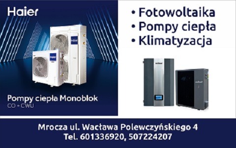 Reklama firmy z Mroczy prezentująca pompy ciepła Monoblok Haier oraz inne systemy grzewcze i fotowoltaiczne. Na plakacie widoczne numery telefonów kontaktowych.