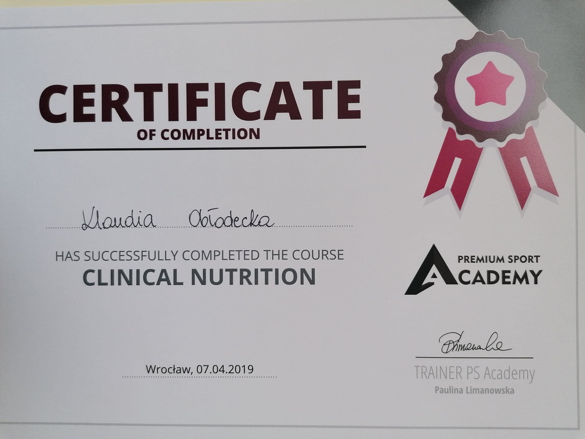Certyfikat ukończenia kursu z zakresu żywienia klinicznego, wydany przez Premium Sport Academy we Wrocławiu, podpisany przez Paulinę Limanowską.