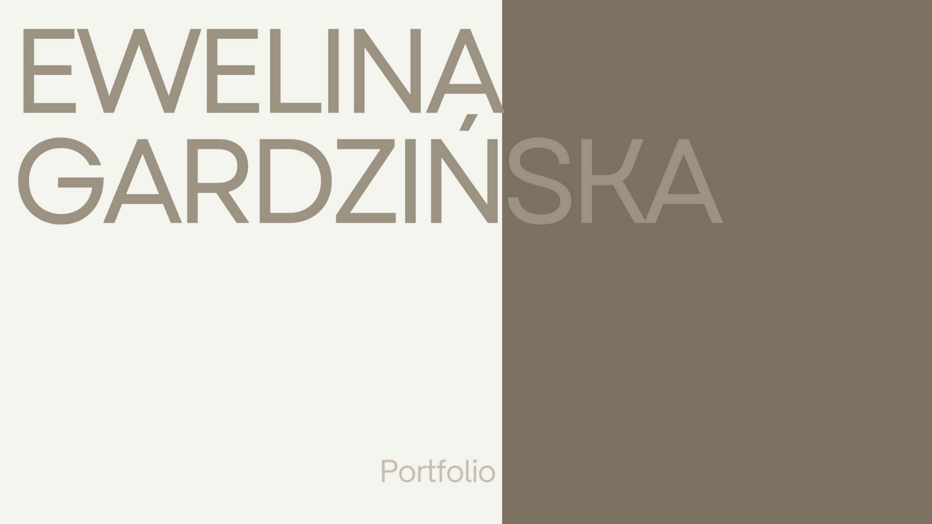 Graficzne przedstawienie portfolio projektanta Eweliny Gardzińskiej, podzielone pionowo na białą i brązową część.