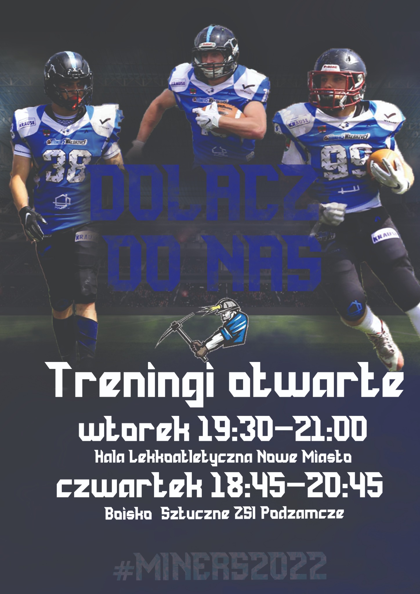 Plakat reklamowy drużyny futbolu amerykańskiego Miners Wałbrzych, prezentujący trzech zawodników w pełnym stroju, z informacją o otwartych treningach i hasłem 'Dołącz do nas'.