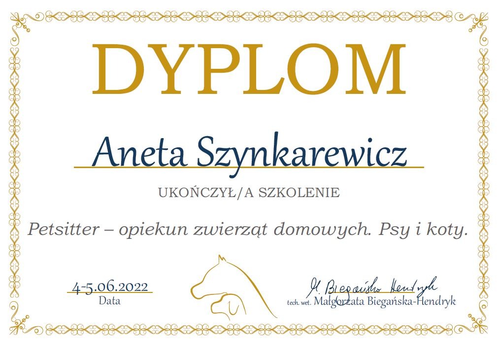 Dyplom ukończenia szkolenia dla petsittera, imię i nazwisko Aneta Szynkarewicz, data 4-5.06.2022, podpis Małgorzaty Biegańskiej-Hendryk, grafika przedstawiająca sylwetki psa i kota.