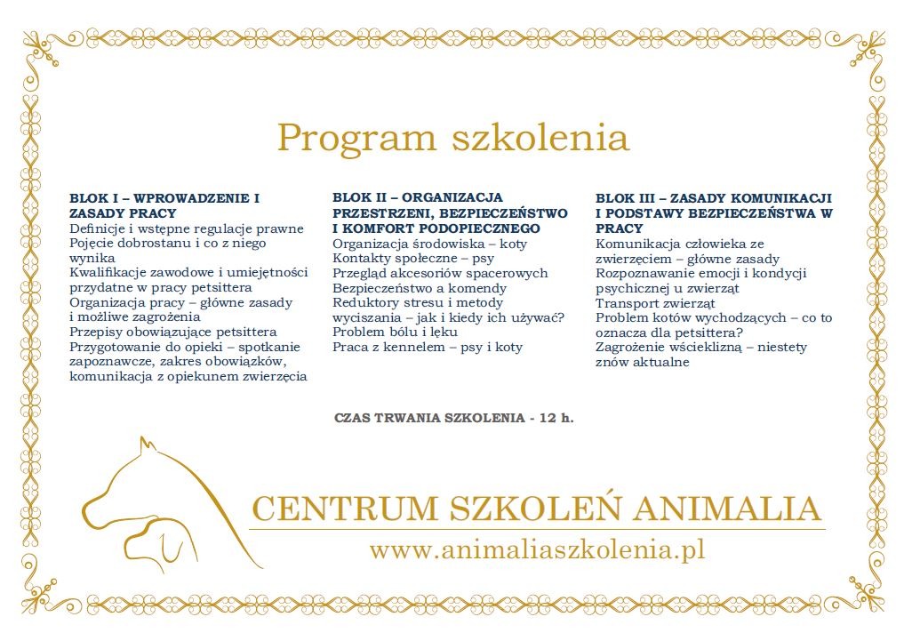 Program szkolenia dla petsitterów, obejmujący zagadnienia prawne, dobrostan zwierząt, organizację pracy, bezpieczeństwo, komunikację i rozpoznawanie emocji, oferowany przez Centrum Szkoleń Animalia.