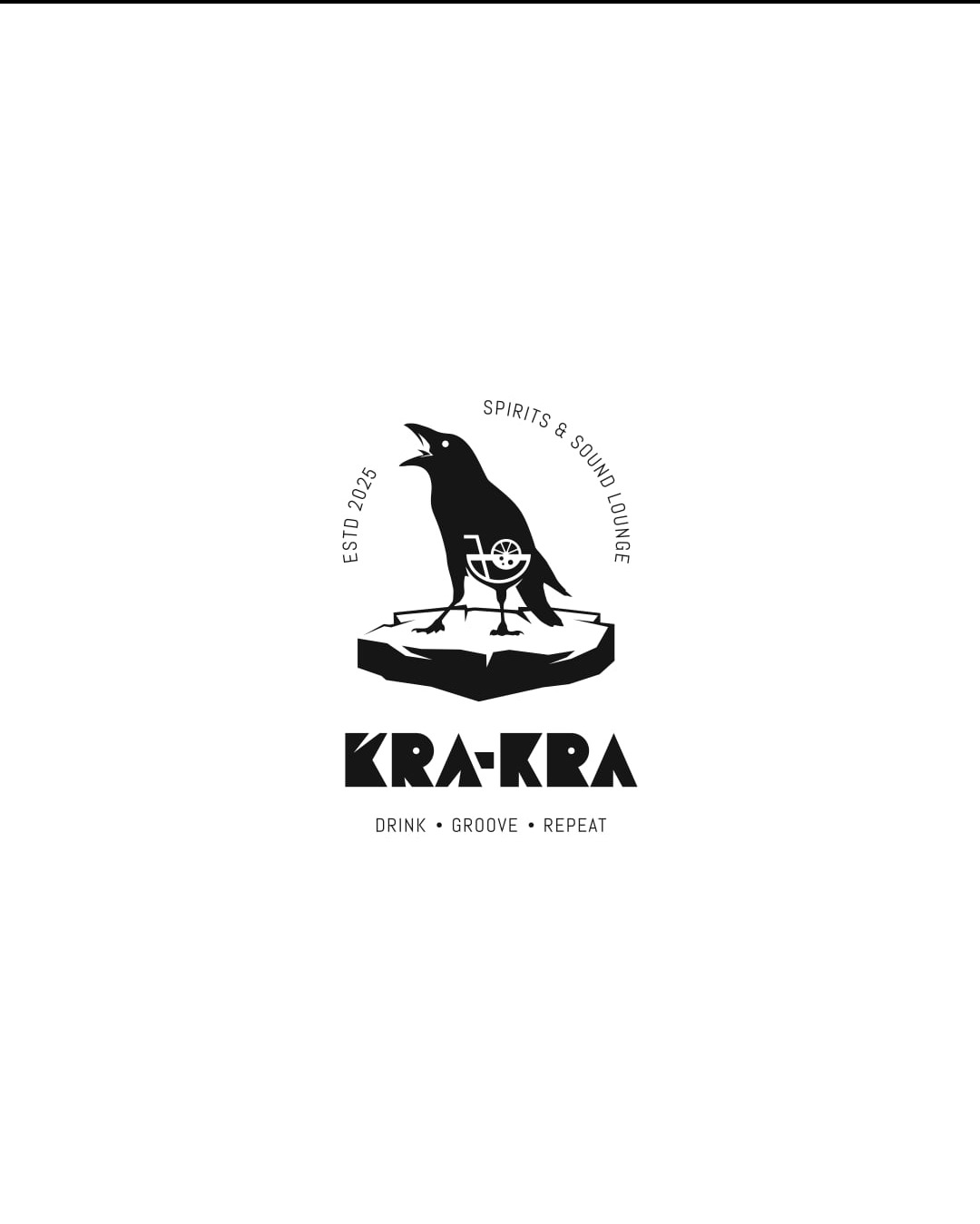 Czarno-białe logo 'KRA-KRA' z wizerunkiem kruka stojącego na bryle lodu z drinkiem, otoczone napisem 'Spirits & Sound Lounge' i hasłem 'Drink Groove Repeat'.
