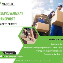 VAPOUR Sp. Z O.O. - Porządne Przeprowadzki Międzynarodowe Warszawa