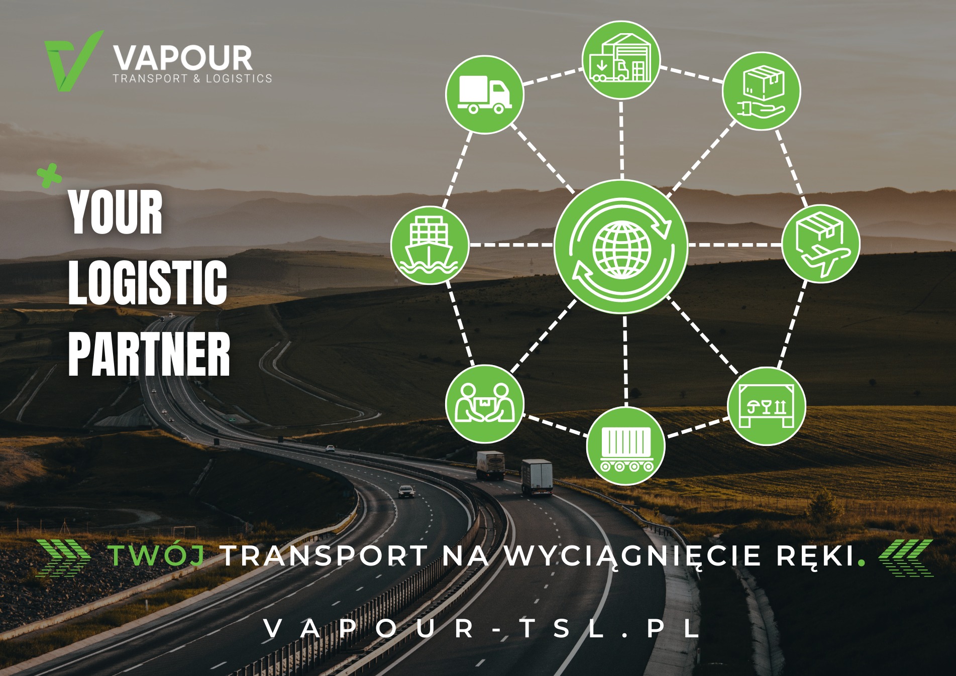 Grafika reklamowa firmy logistycznej Vapour TSL na tle krajobrazu z autostradą, prezentująca schemat globalnej sieci dostaw z ikonami transportu drogowego, morskiego, lotniczego i magazynowania.