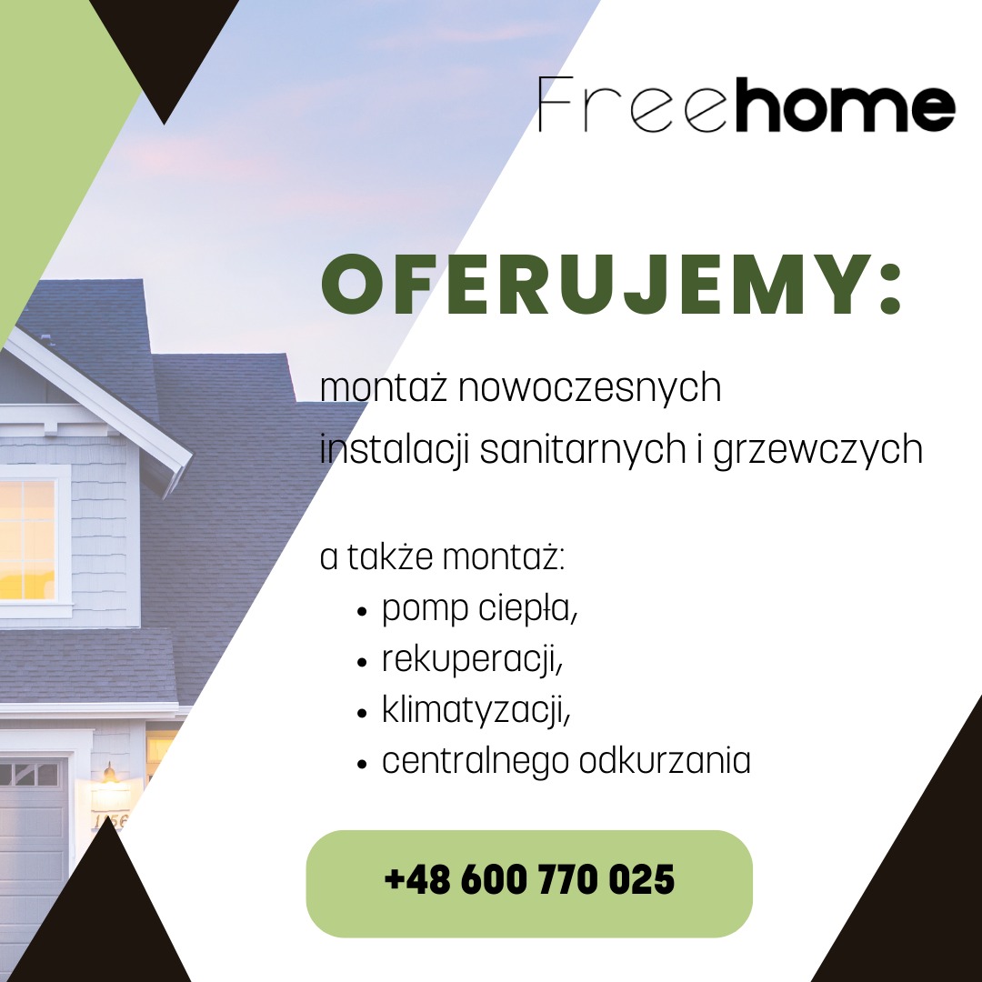 Grafika reklamowa firmy Freehome oferującej montaż instalacji sanitarnych i grzewczych, z wizualizacją nowoczesnego domu jednorodzinnego w tle.
