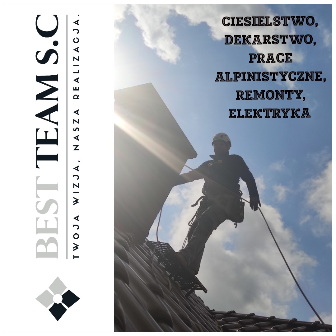 Pracownik w uprzęży asekuracyjnej na dachu z drabinką dekarską, w tle błękitne niebo z chmurami i logo firmy Best Team S.C.