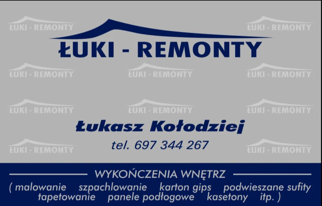 Wizytówka firmy remontowej 'Łuki - Remonty' z nazwiskiem Łukasz Kołodziej i numerem telefonu, oferującej wykończenia wnętrz, w tym malowanie, szpachlowanie, karton gips, sufity podwieszane...