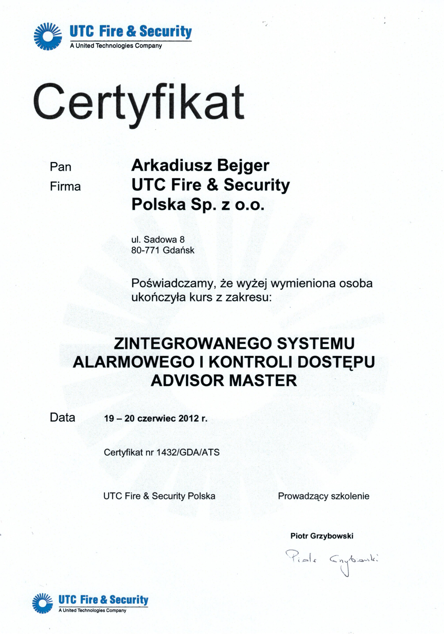 Certyfikat ukończenia kursu dot. zintegrowanego systemu alarmowego i kontroli dostępu Advisor Master.