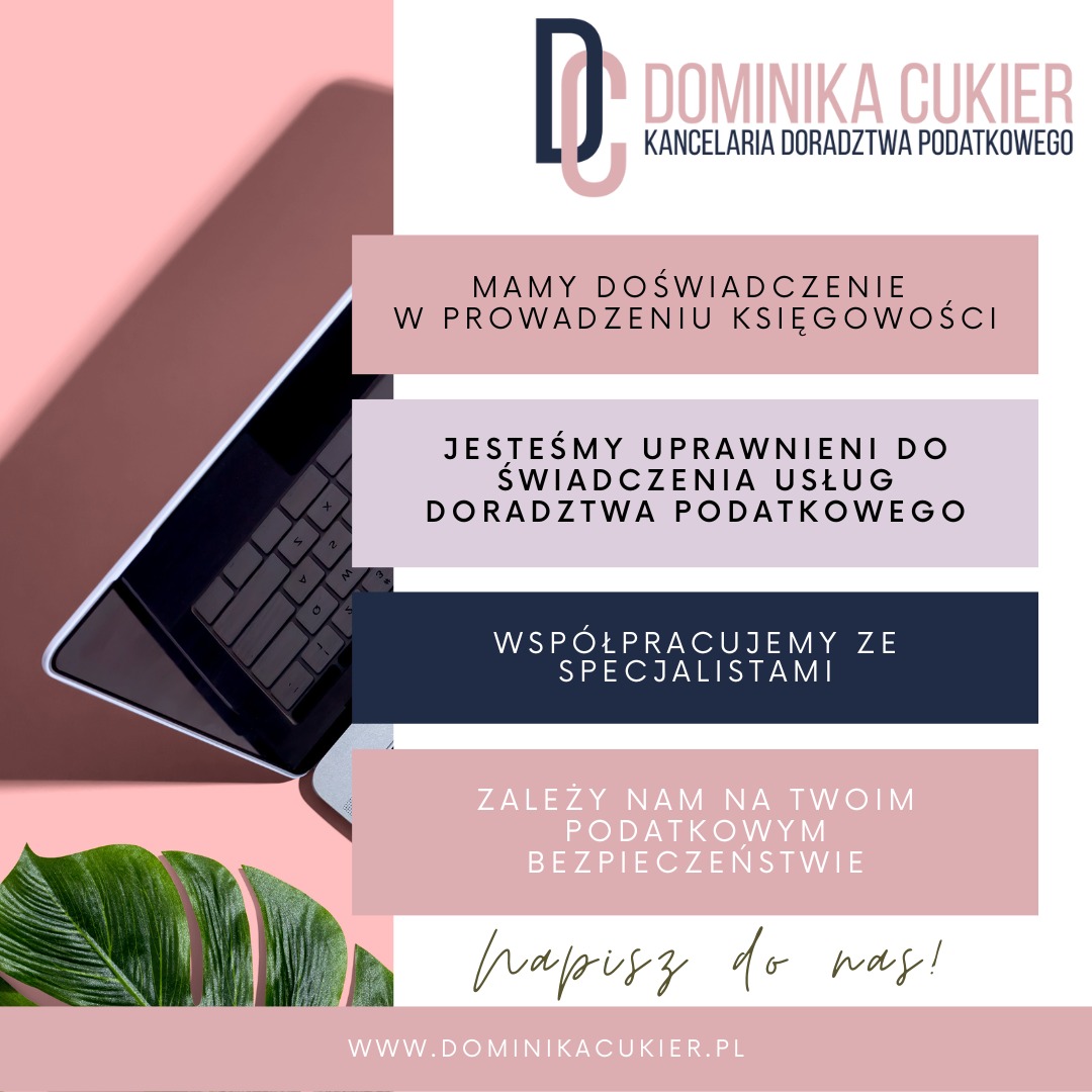 Kompozycja graficzna z laptopem, liśćmi i tekstem reklamowym kancelarii doradztwa podatkowego Dominika Cukier, promująca doświadczenie w prowadzeniu księgowości i usługi doradztwa podatkowego.